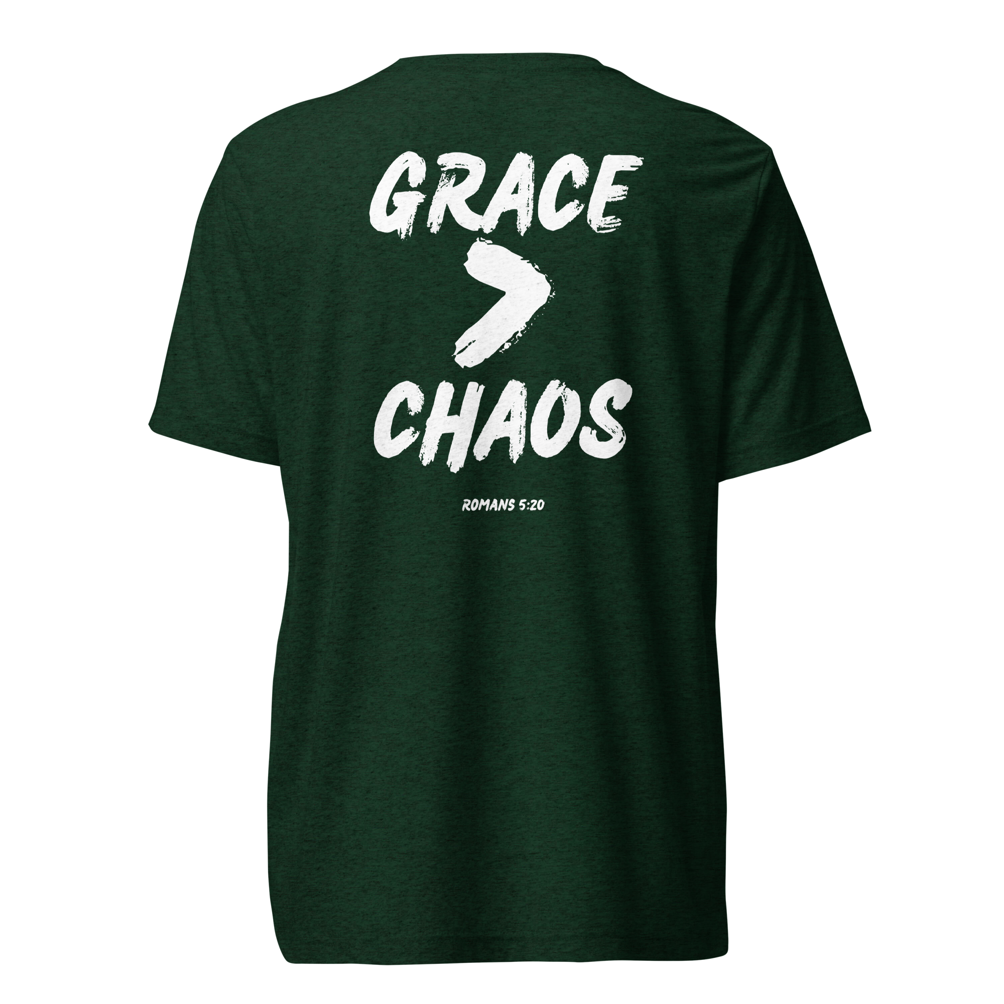 Grace > Chaos Statement Tee